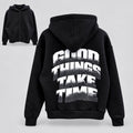 Felpa good things take time
