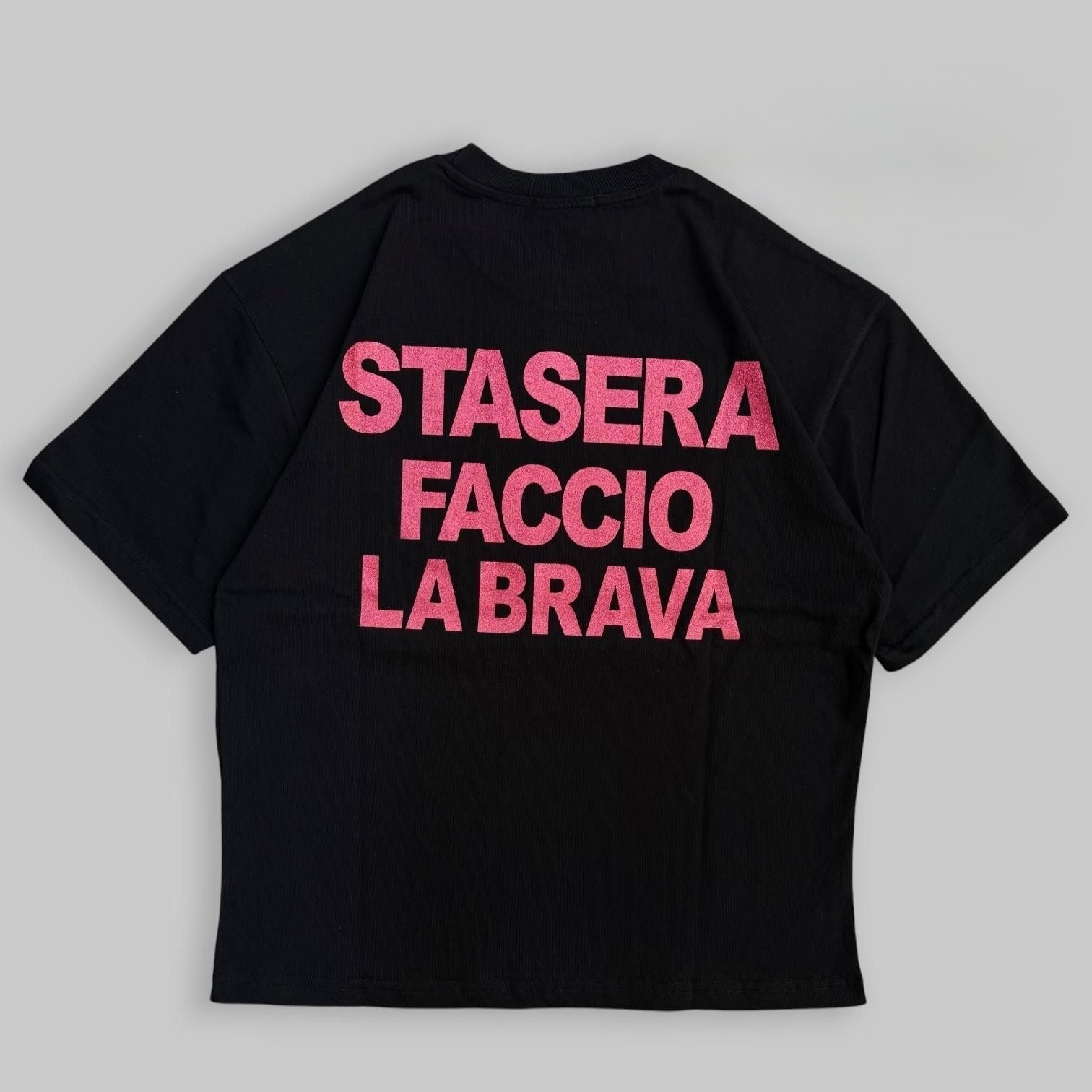 T-shirt stasera faccio la brava