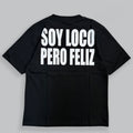 Soy loco pero feliz